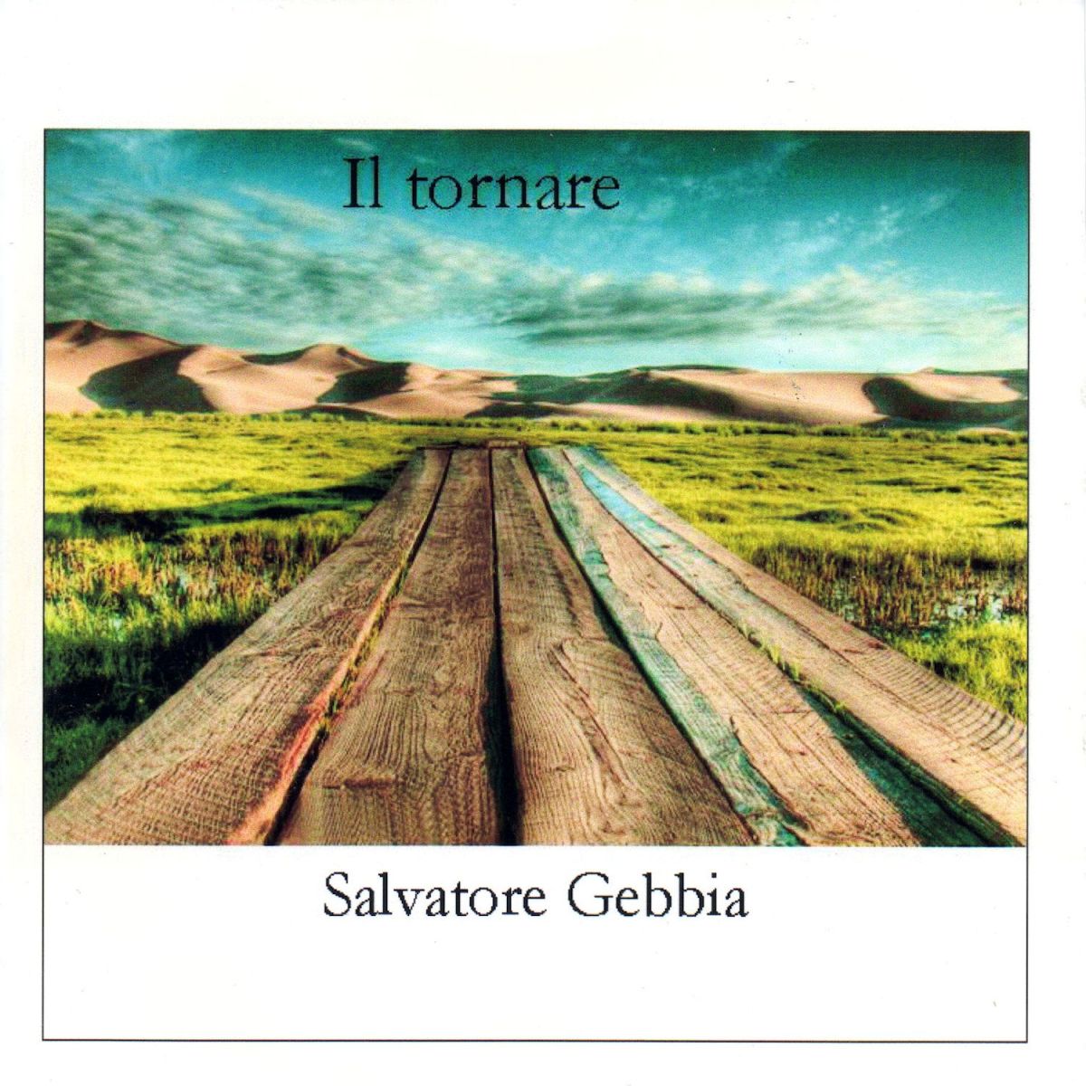 SALVATORE GEBBIA - Il Tornare